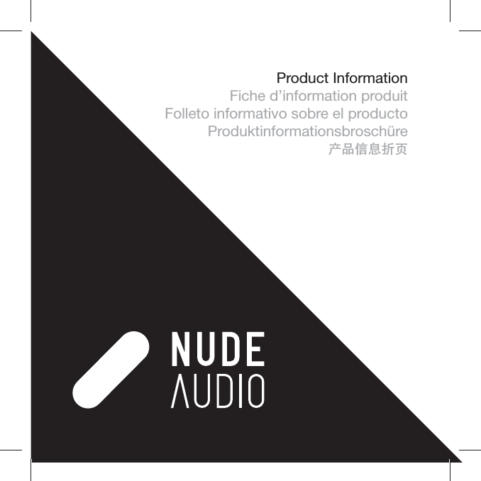 Product InformationFiche d&rsquo;information produitFolleto informativo sobre el productoProduktinformationsbrosch&uuml;re产品信息折页