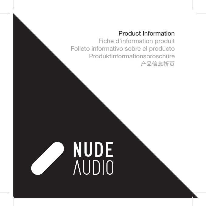 Product InformationFiche d&rsquo;information produitFolleto informativo sobre el productoProduktinformationsbrosch&uuml;re产品信息折页