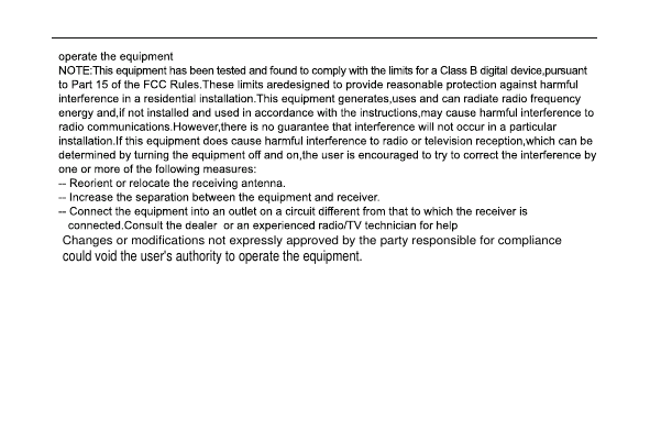 Changes or modifications not expressly approved by the party responsible for compliancecould void the user&apos;s authority to operate the equipment.