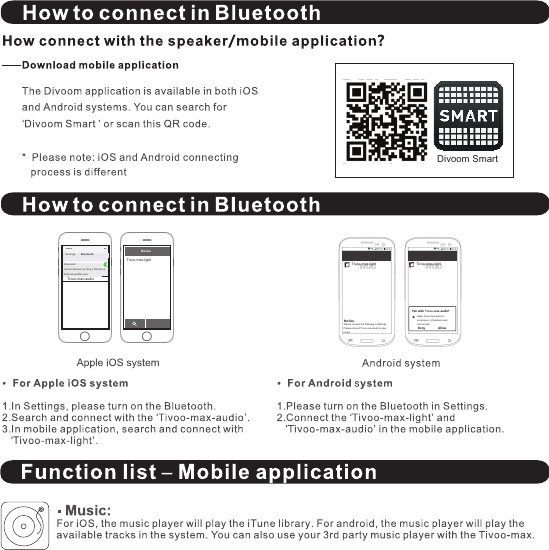 Divoom SmartTivoo-max-lightNoticePlease connect the following in SettingsPlease connect Tivoo-max-audio to play musicTivoo-max-lightPair with   -audio?Tivoo-maxAllow accessyour phonebook and call recordsTivoo-max-audio to Deny AllowTivoo-max-light设置 蓝牙蓝牙DeviceBluetooth ”Iphone我的设备Tivoo-max-audioBlue toot hSett ingsBlue toot hCan be discover as ‘Terry’s’ iPhone (2)Disc overe d Devic es