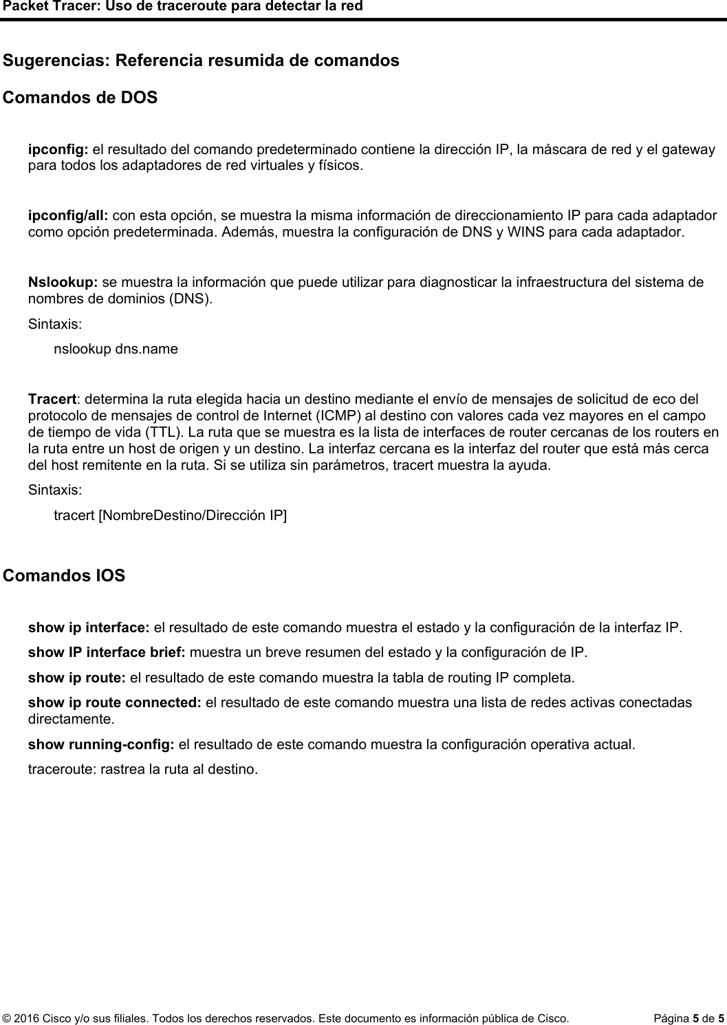 Page 5 of 5 - 1.1.1.8 Packet Tracer - Using Traceroute To Discover The Network Instructions