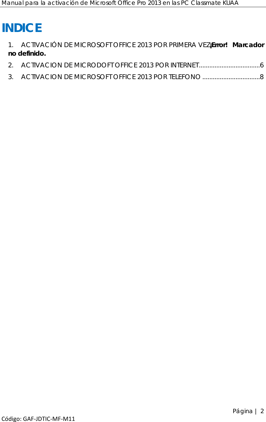 Page 3 of 10 - ACTIVACIÓN DE MICROSOFT OFFICE 2013 PRO 11 - MANUAL ACTIVACION