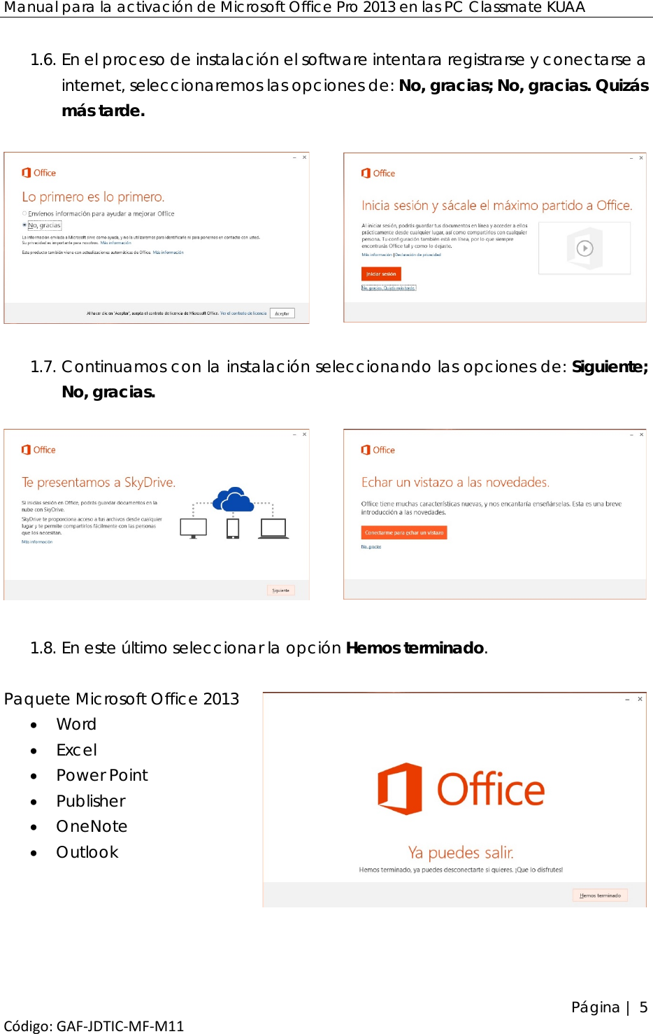 Page 6 of 10 - ACTIVACIÓN DE MICROSOFT OFFICE 2013 PRO 11 - MANUAL ACTIVACION