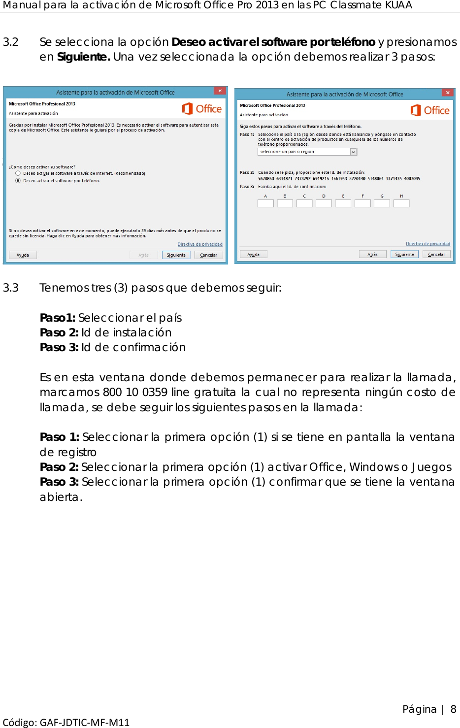 Page 9 of 10 - ACTIVACIÓN DE MICROSOFT OFFICE 2013 PRO 11 - MANUAL ACTIVACION