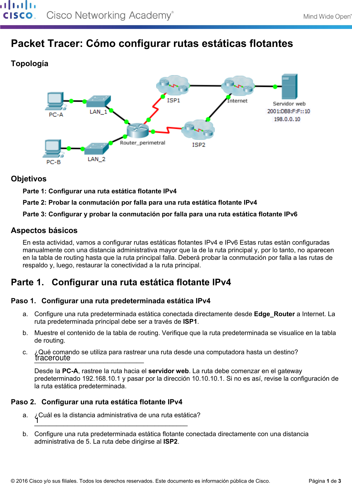 Page 1 of 3 - 2.2.5.5 Packet Tracer - Configuring Floating Static Routes Instructions