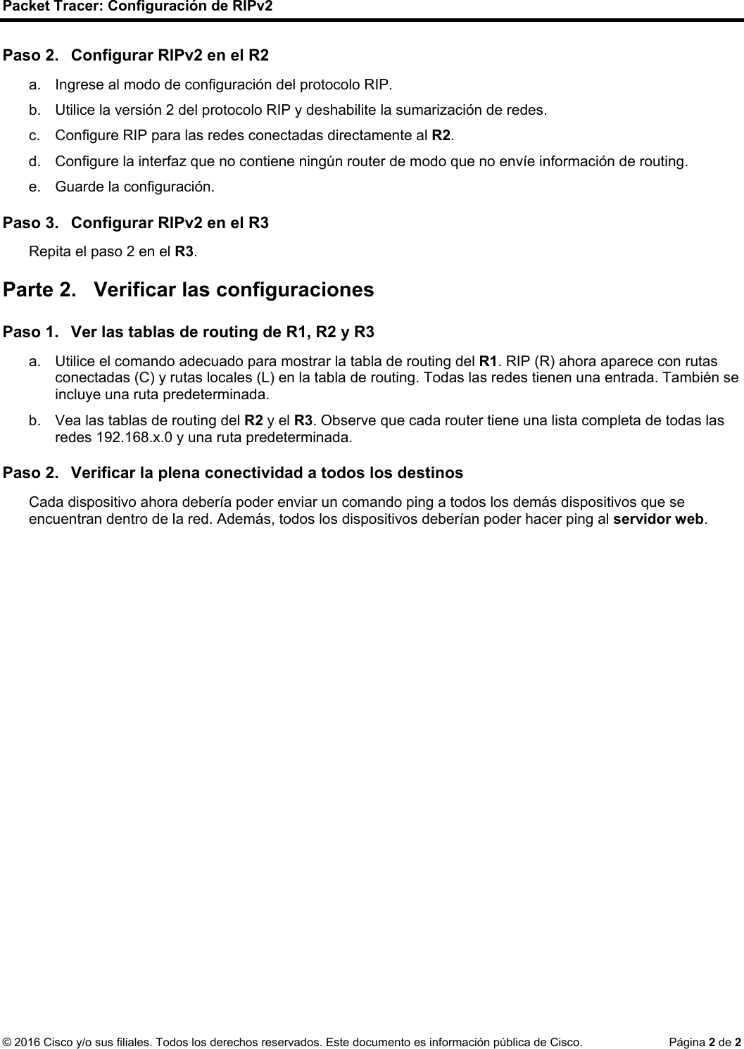 Page 2 of 2 - 3.2.1.8 Packet Tracer - Configuring RIPv2 Instructions