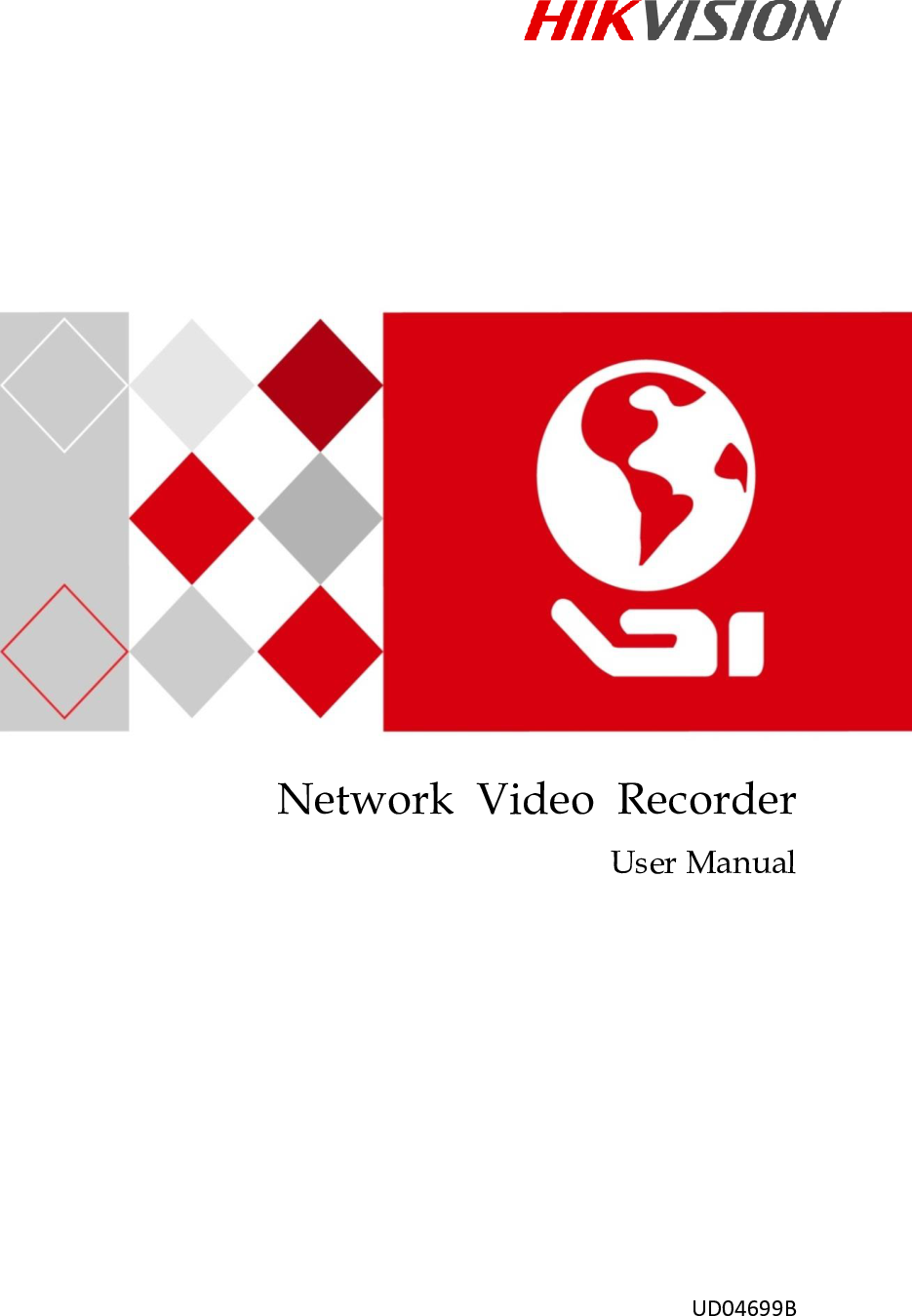 3 4 USER MANUAL HIKVISION 3 4 User Manual Hikvision