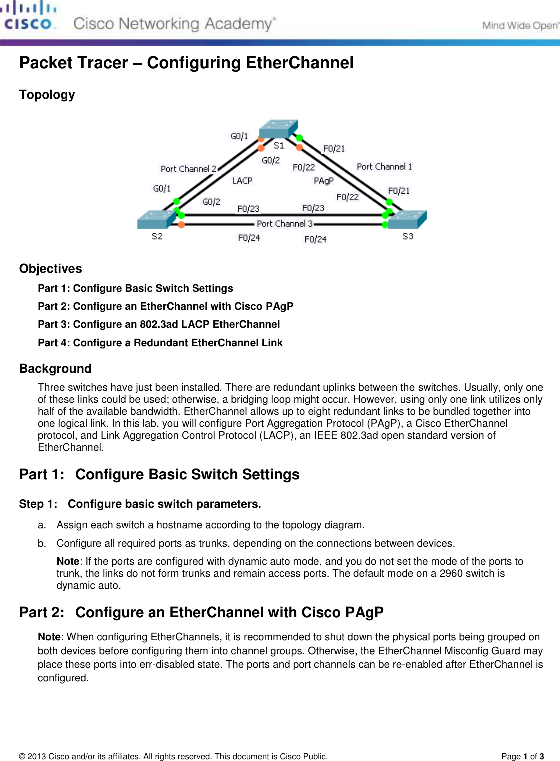 Page 1 of 3 - 4.2.1.3 Packet Tracer - Configuring Ether Channel Instructions