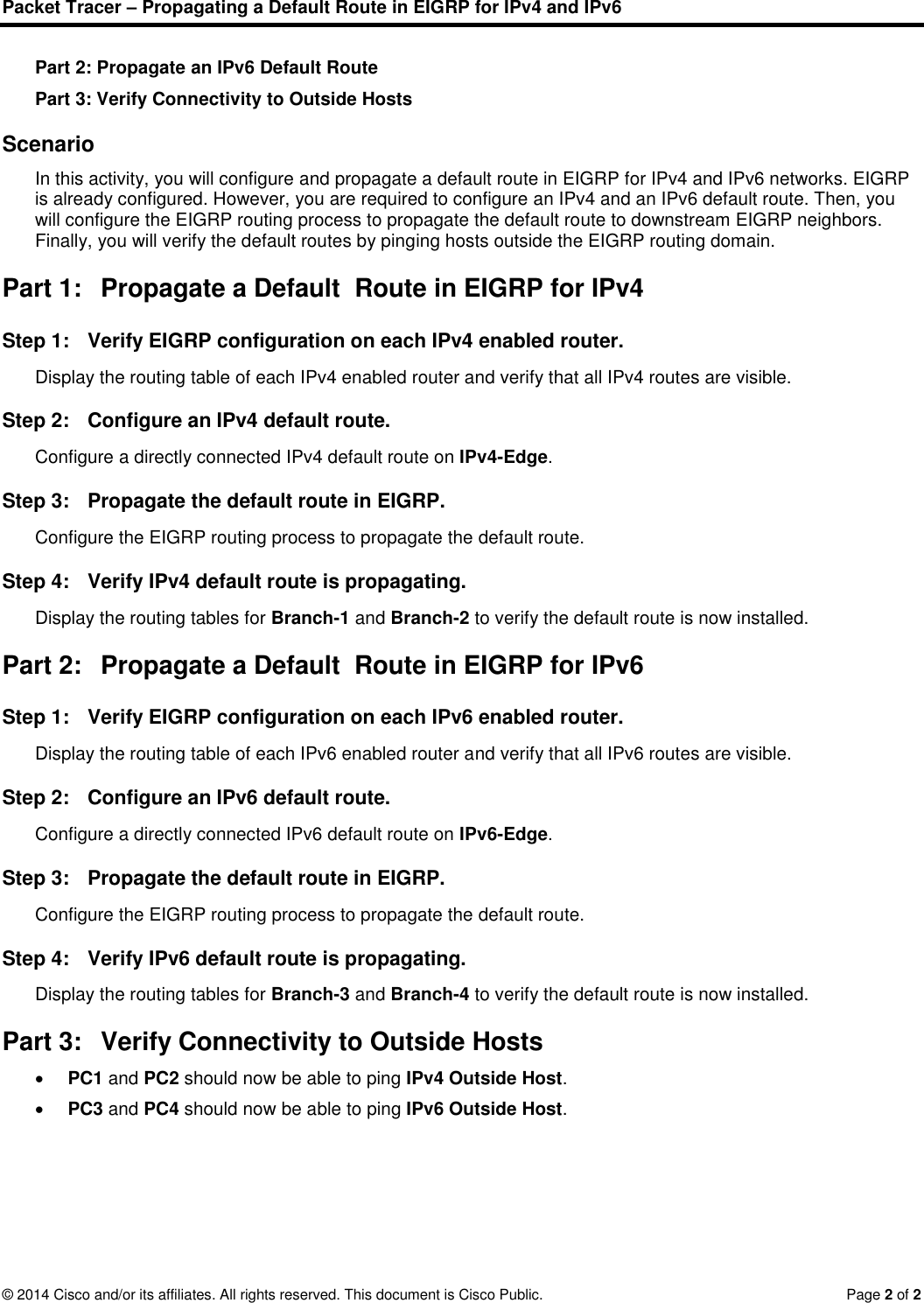 Page 2 of 2 - 7.1.3.4 Packet Tracer - Propagating A Route In EIGRP For IPv4 And IPv6 Instructions