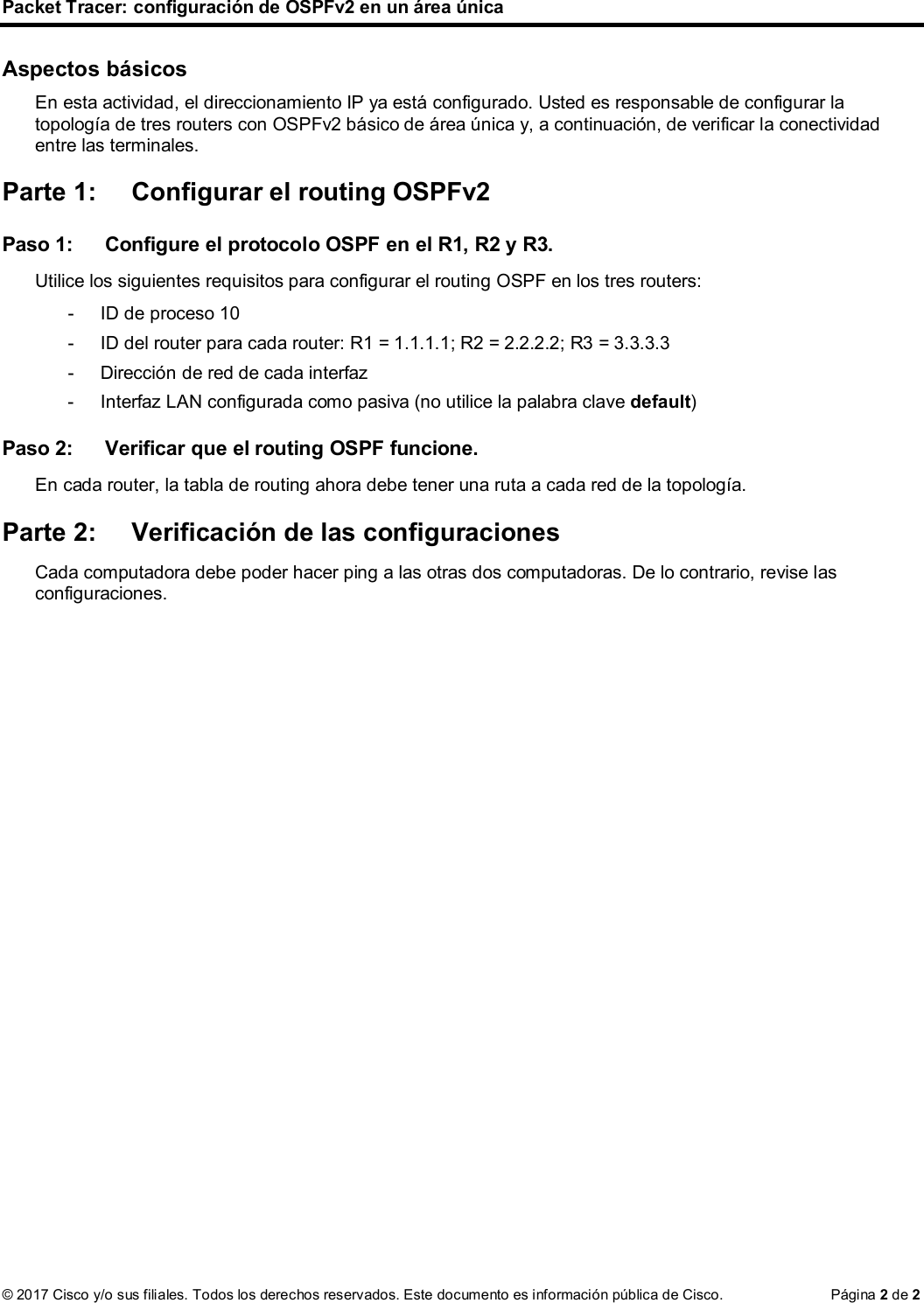 Page 2 of 2 - 8.2.2.7 Packet Tracer - Configuring OSPFv2 In A Single Area Instructions
