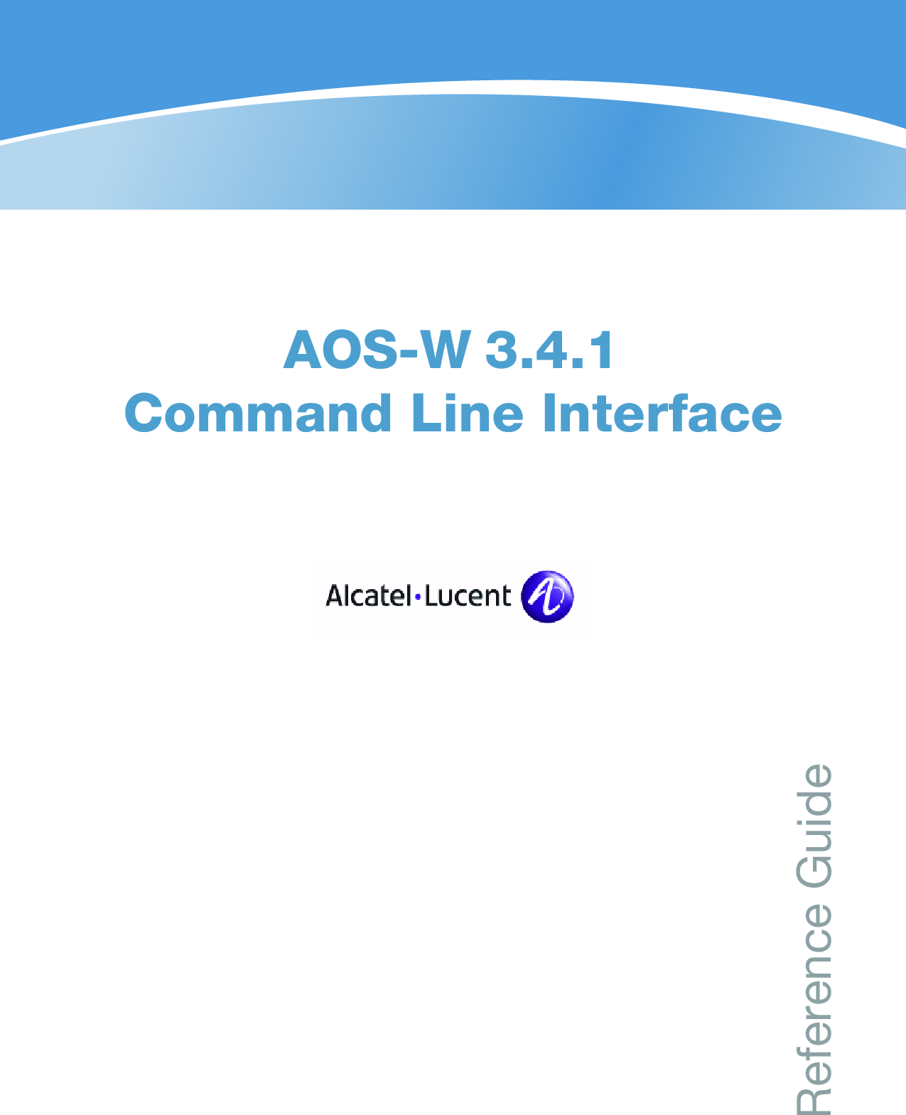 alcatel-lucent-command-line-interface-reference-guide-version-3-4-1feb