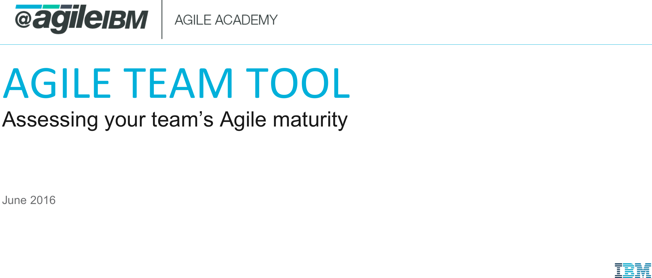 Page 1 of 8 - Agile Team Tool Maturity Assessment Guide