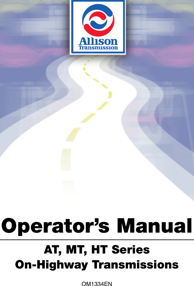 Operator's Manual AT, MT, HT Series Allison AT MT Transmission