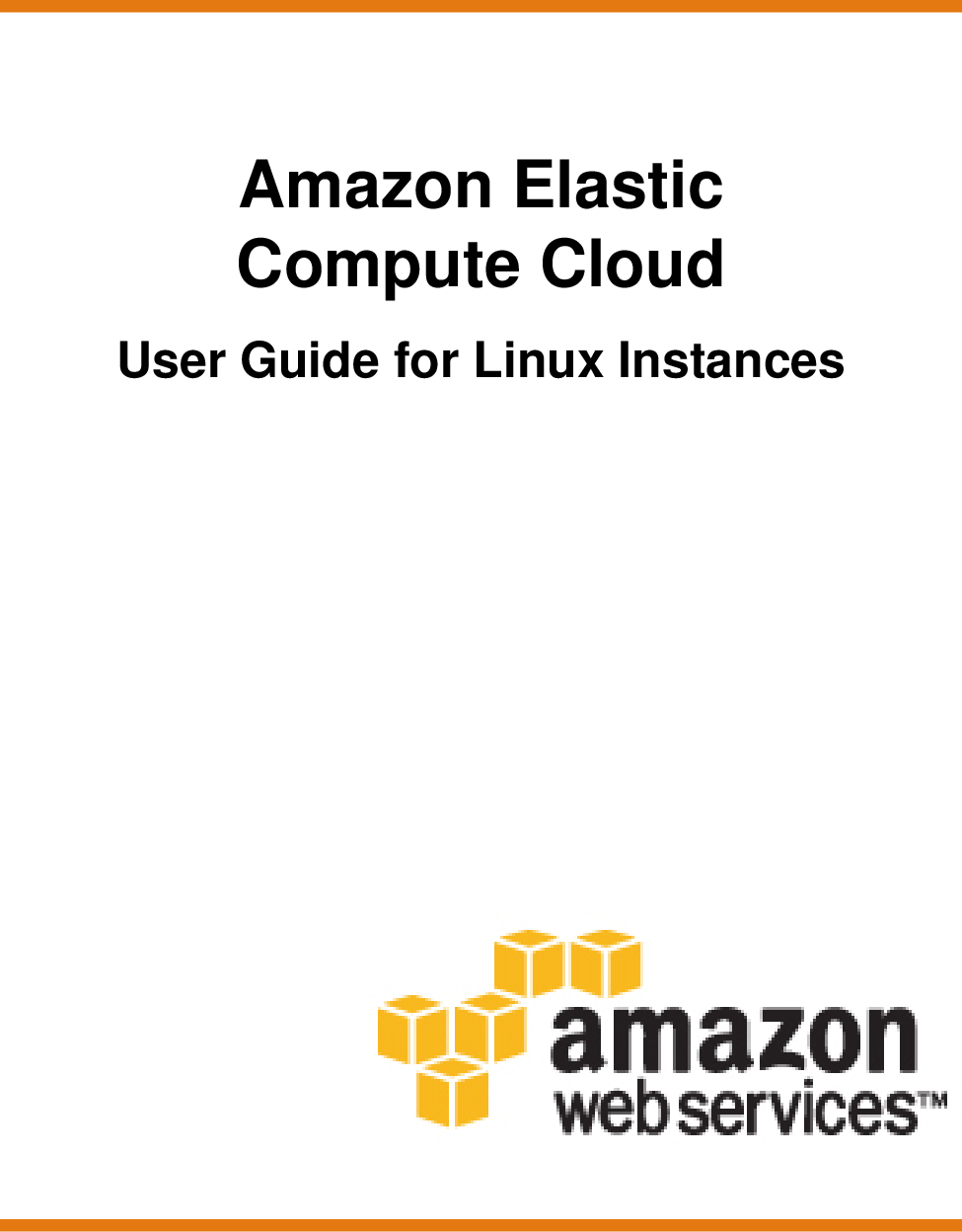 Amazon Elastic Compute Cloud User Guide For Linux Instances