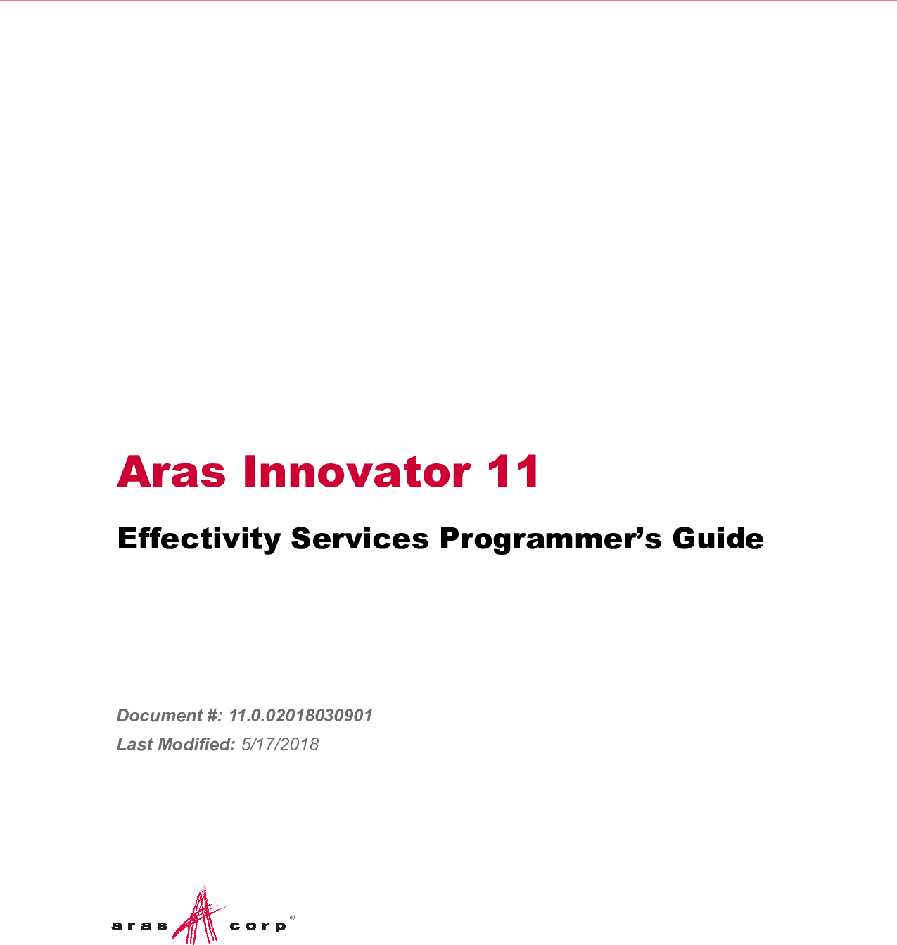 Aras Innovator 11.0 Effectivity Services Programmers Guide