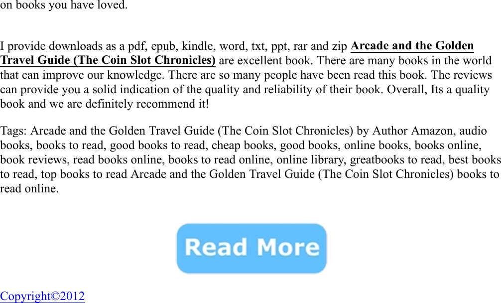 Page 2 of 2 - Arcade And The Golden Travel Guide (The Coin Slot Chronicles) - Rashad Jennings Amazon Book  Arcade-and-the-Golden-Travel-Guide-The-Coin-Slot-Chronicles