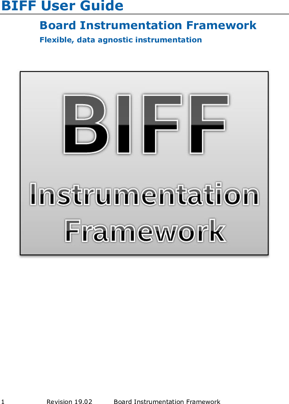 Introduction BIFF Instrumentation Framework User Guide