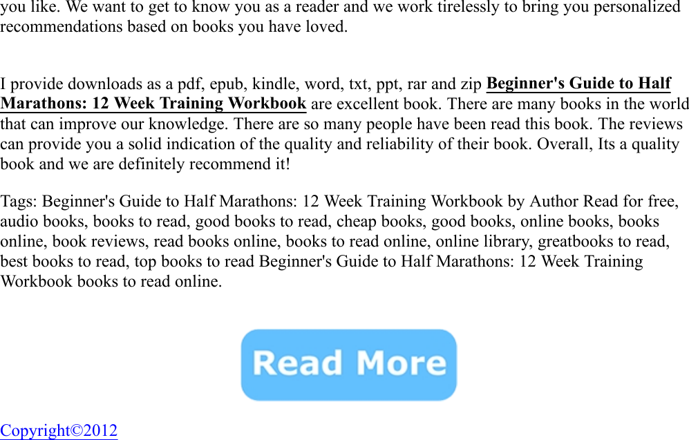 Page 2 of 2 - Beginner's Guide To Half Marathons: 12 Week Training Workbook - Scott O. Morton Read For Free Book Downlaod Beginners-Guide-to-Half-Marathons-12-Week-Training-Workbook