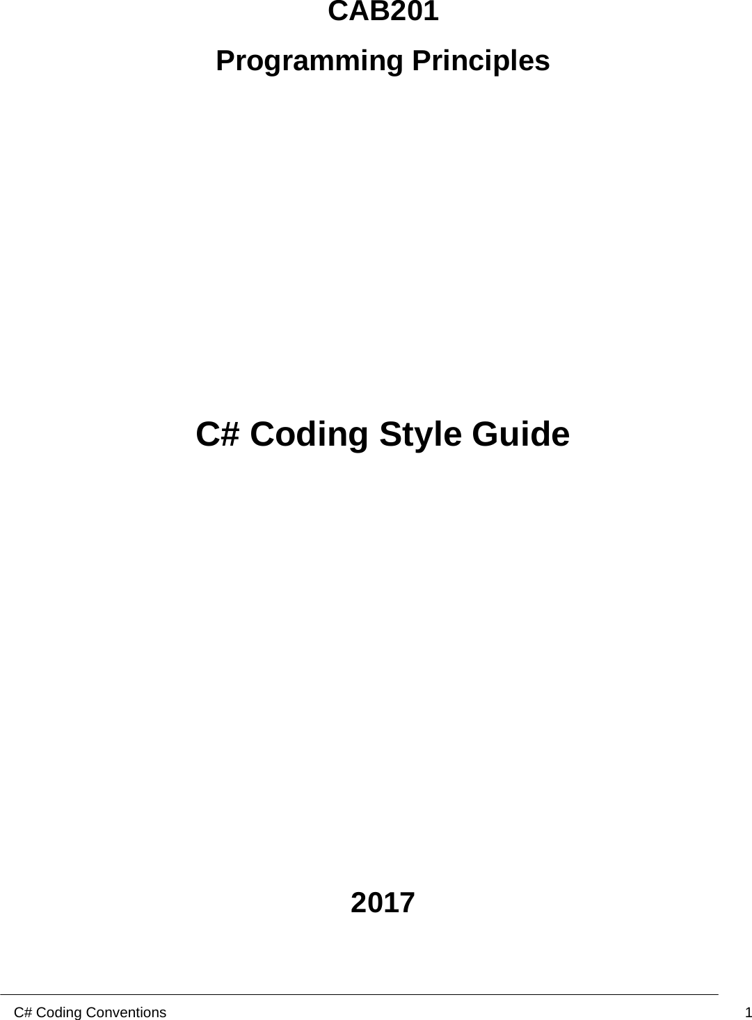 Page 1 of 12 - ITB116 Project Plan  - CAB201 C# Coding Style Guide