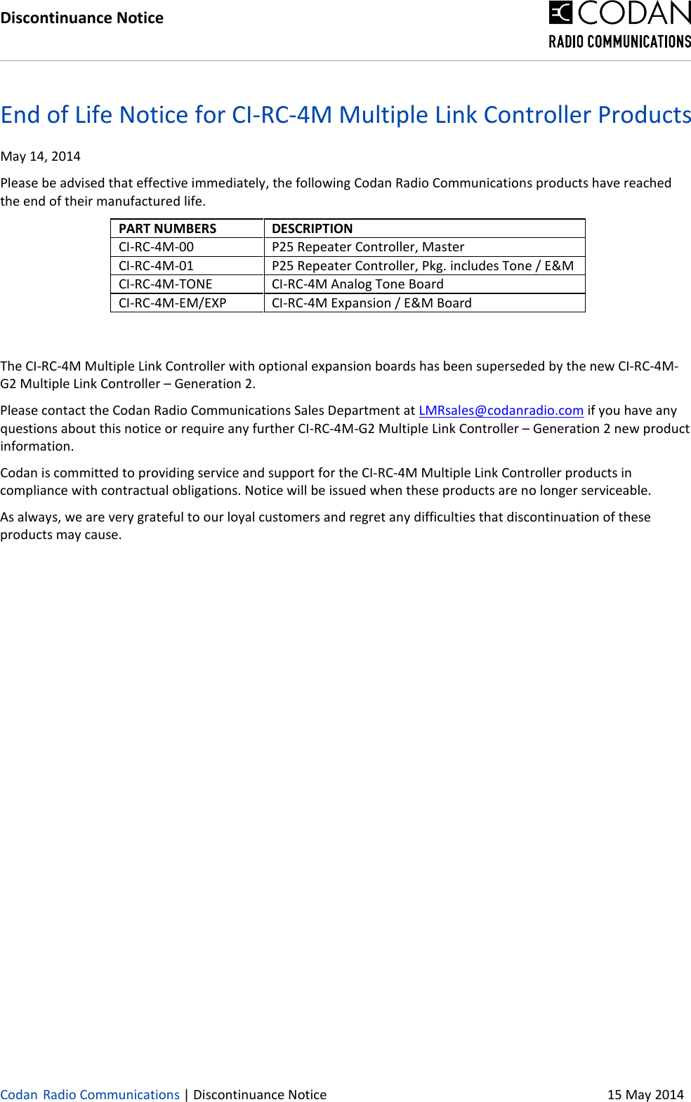 Page 1 of 1 - Process For Photography Products Codan-Radio-End-of-Life-Notice-for-CI-RC-4M-Multiple-Link-Controller-Products
