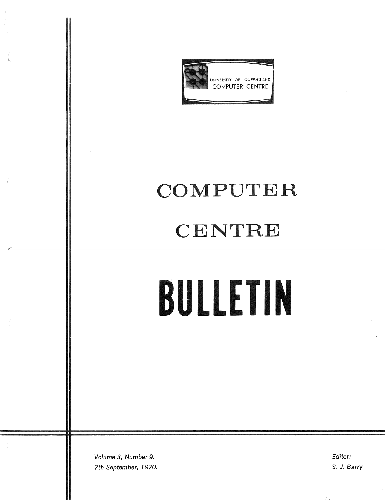 Page 1 of 8 - Computer Centre Bulletin, Volume 3 Number 9, 7th September 1970