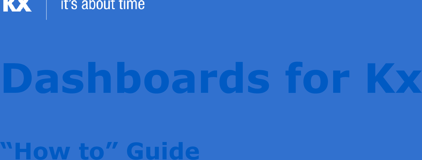 Presentation Dashboards For Kx How To Guide