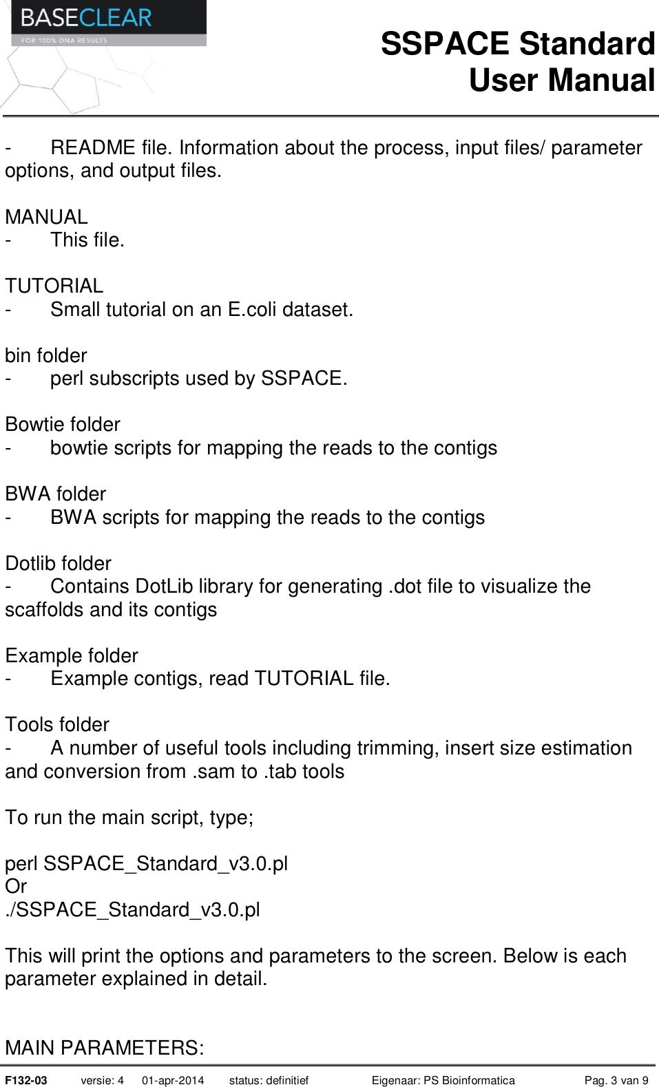 Page 3 of 9 - Titel Van Het Formulier F132-03 SSPACE Standard User Manual V3.0