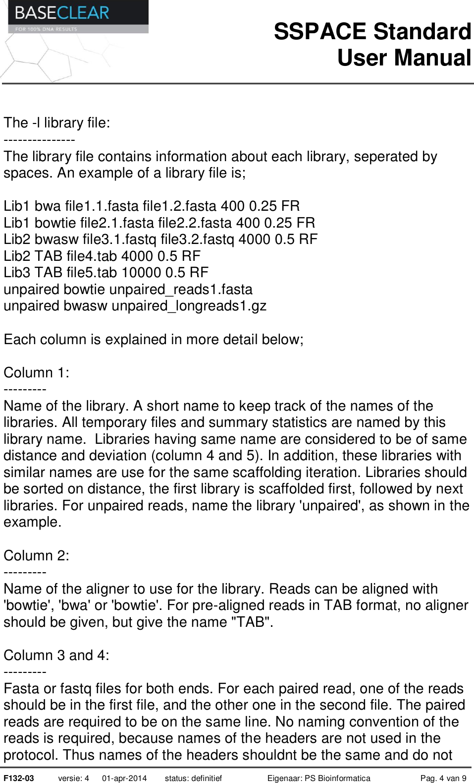 Page 4 of 9 - Titel Van Het Formulier F132-03 SSPACE Standard User Manual V3.0