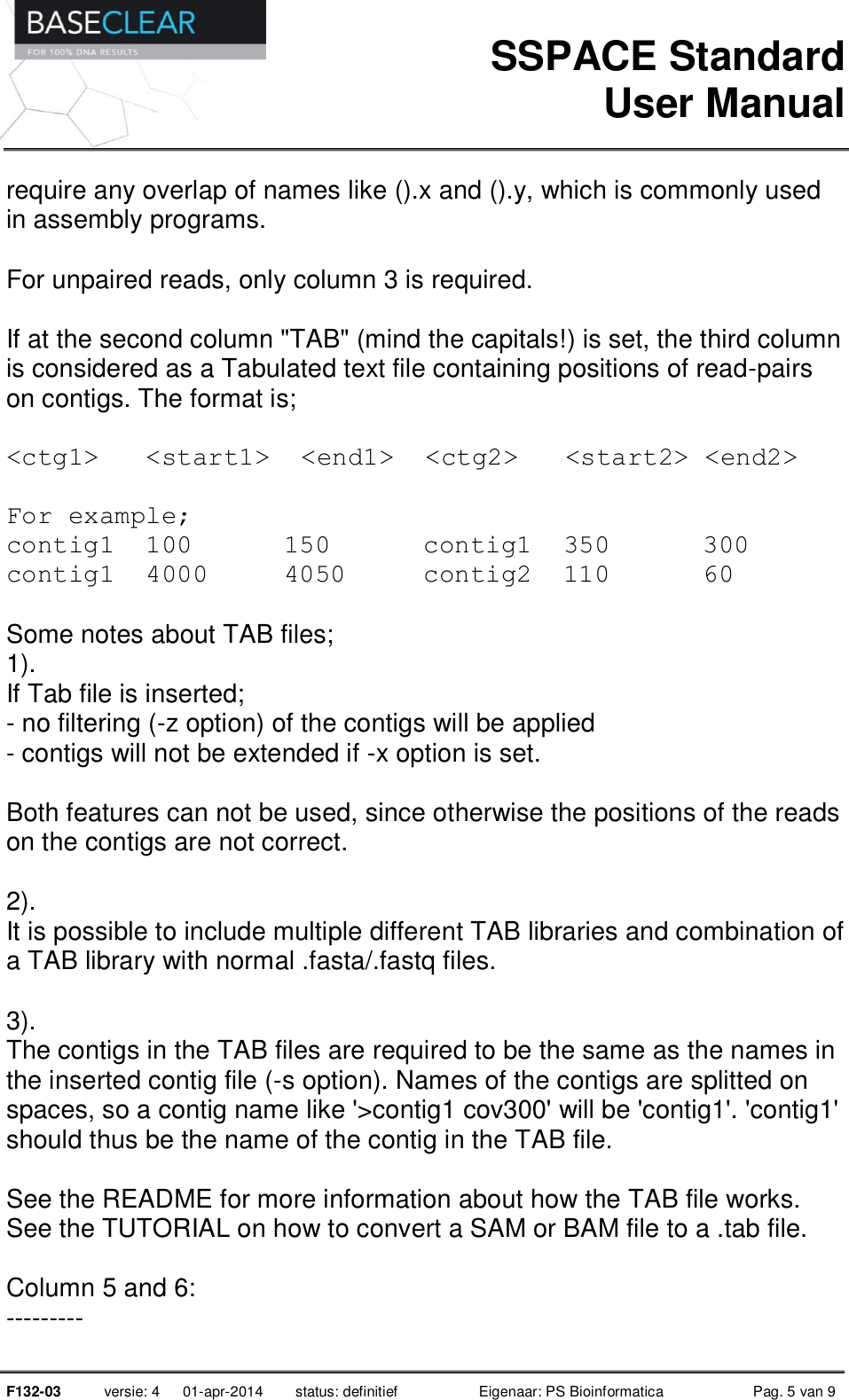 Page 5 of 9 - Titel Van Het Formulier F132-03 SSPACE Standard User Manual V3.0