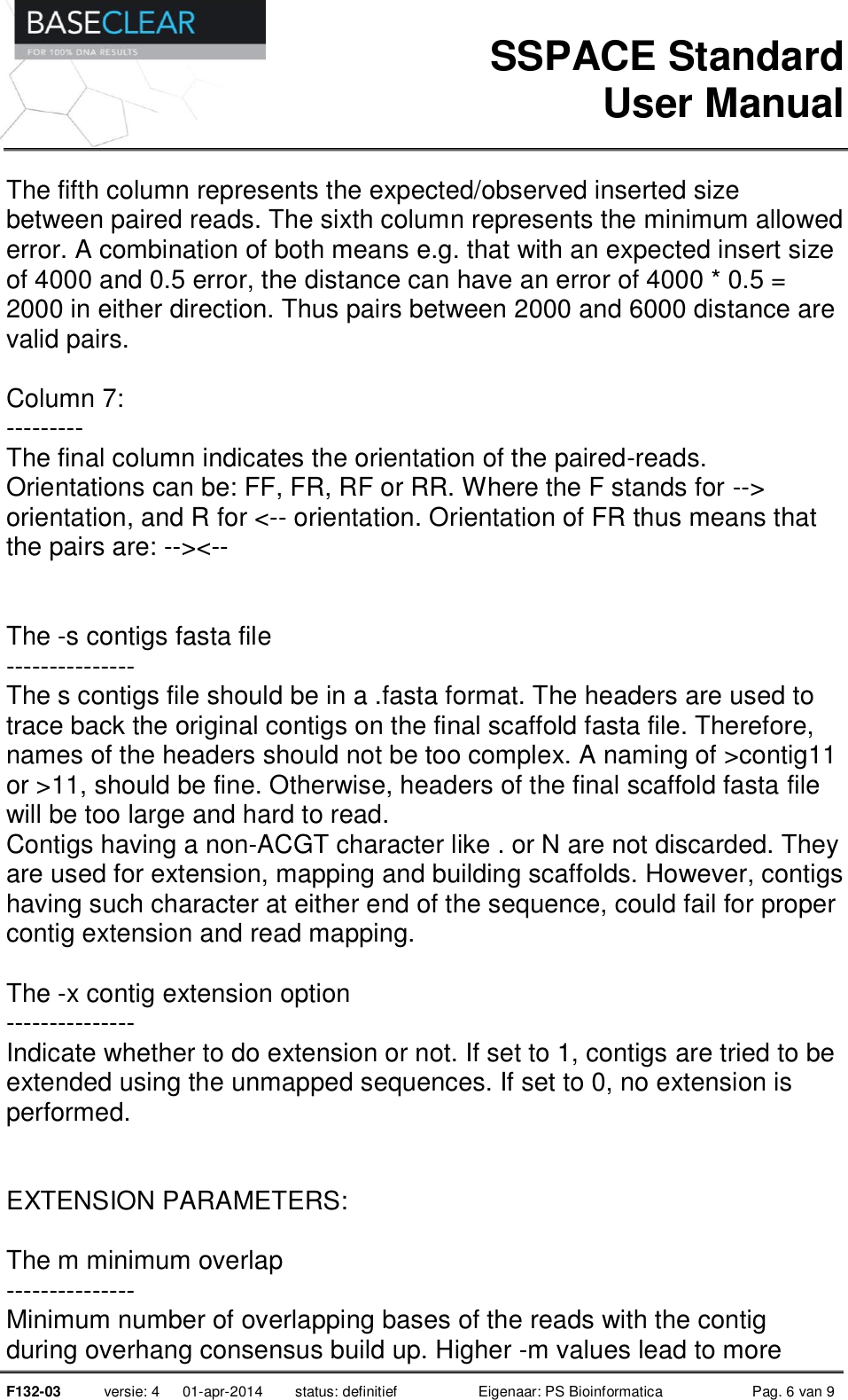 Page 6 of 9 - Titel Van Het Formulier F132-03 SSPACE Standard User Manual V3.0