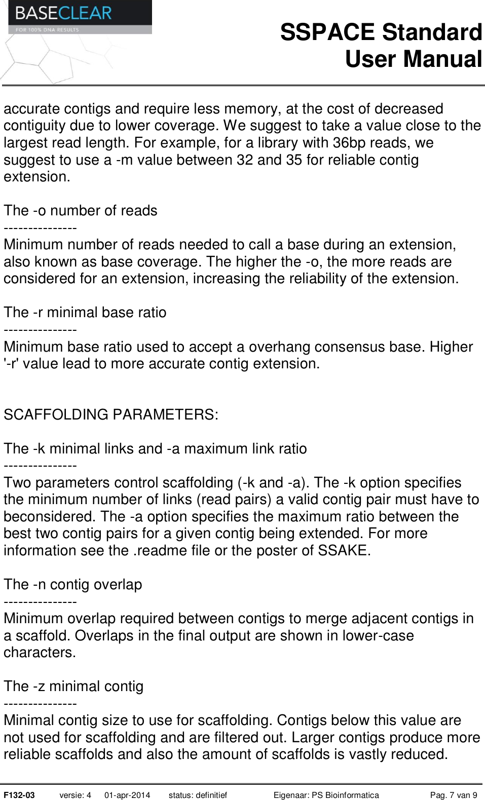 Page 7 of 9 - Titel Van Het Formulier F132-03 SSPACE Standard User Manual V3.0