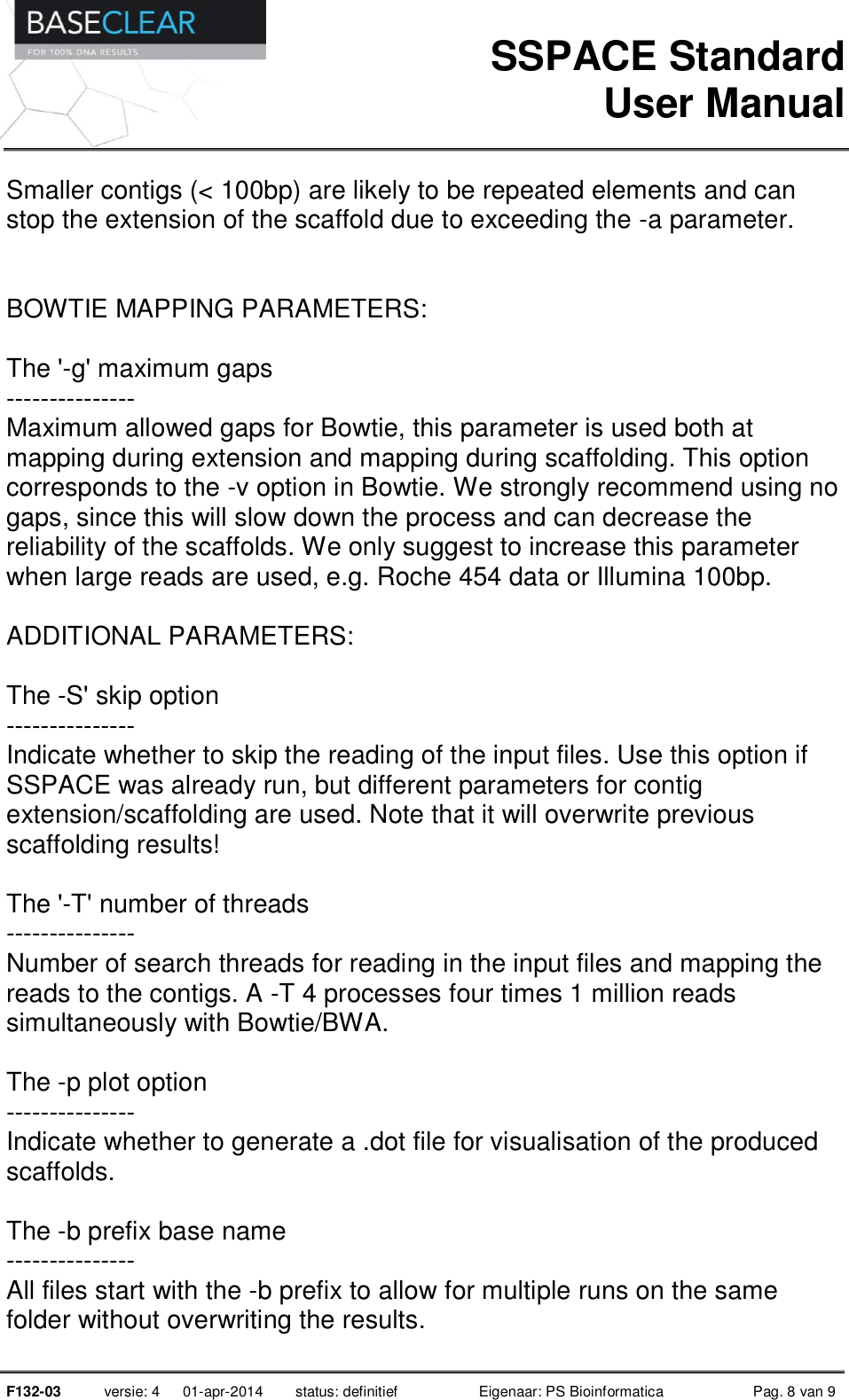 Page 8 of 9 - Titel Van Het Formulier F132-03 SSPACE Standard User Manual V3.0