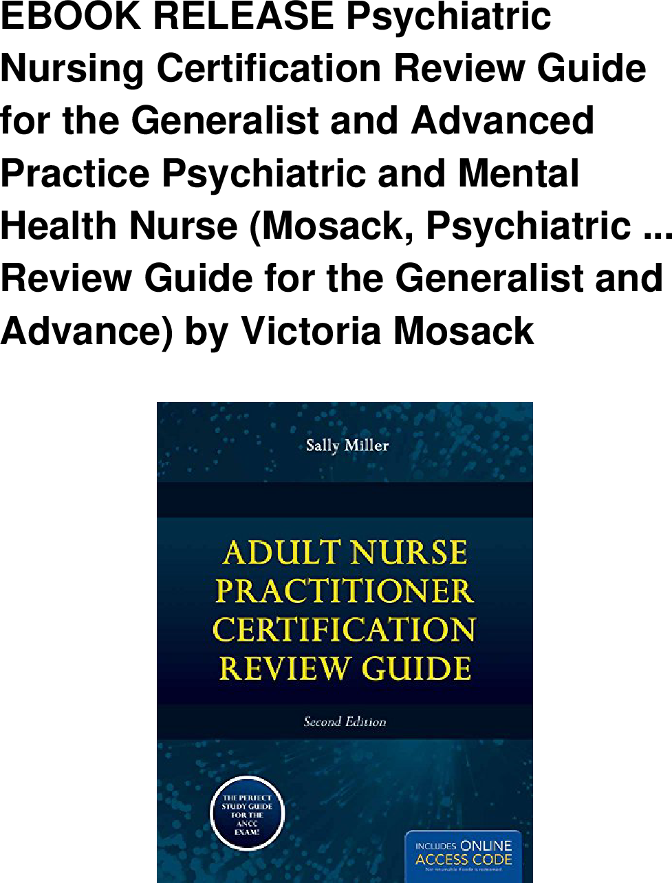 Page 2 of 4 - EBOOK RELEASE Psychiatric Nursing Certification Review Guide For The Generalist And Advanced Practice Mental Hea Full-Book-Psychiatric-Nursing-Certification-Review-Guide-For-The-Generalist-And-Advanced-Practice-Ps