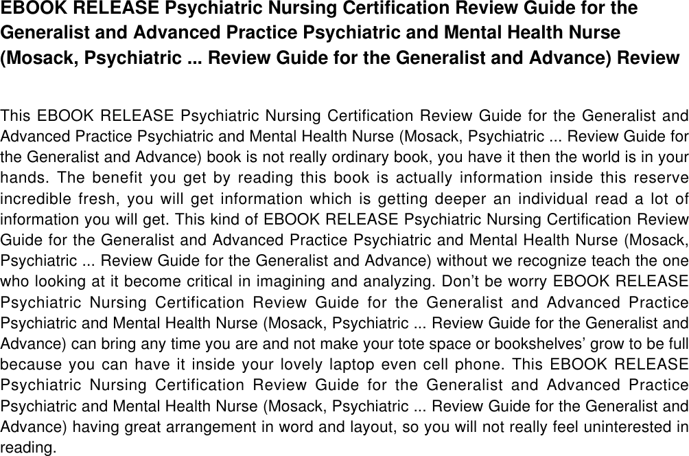 EBOOK RELEASE Psychiatric Nursing Certification Review Guide For The ...