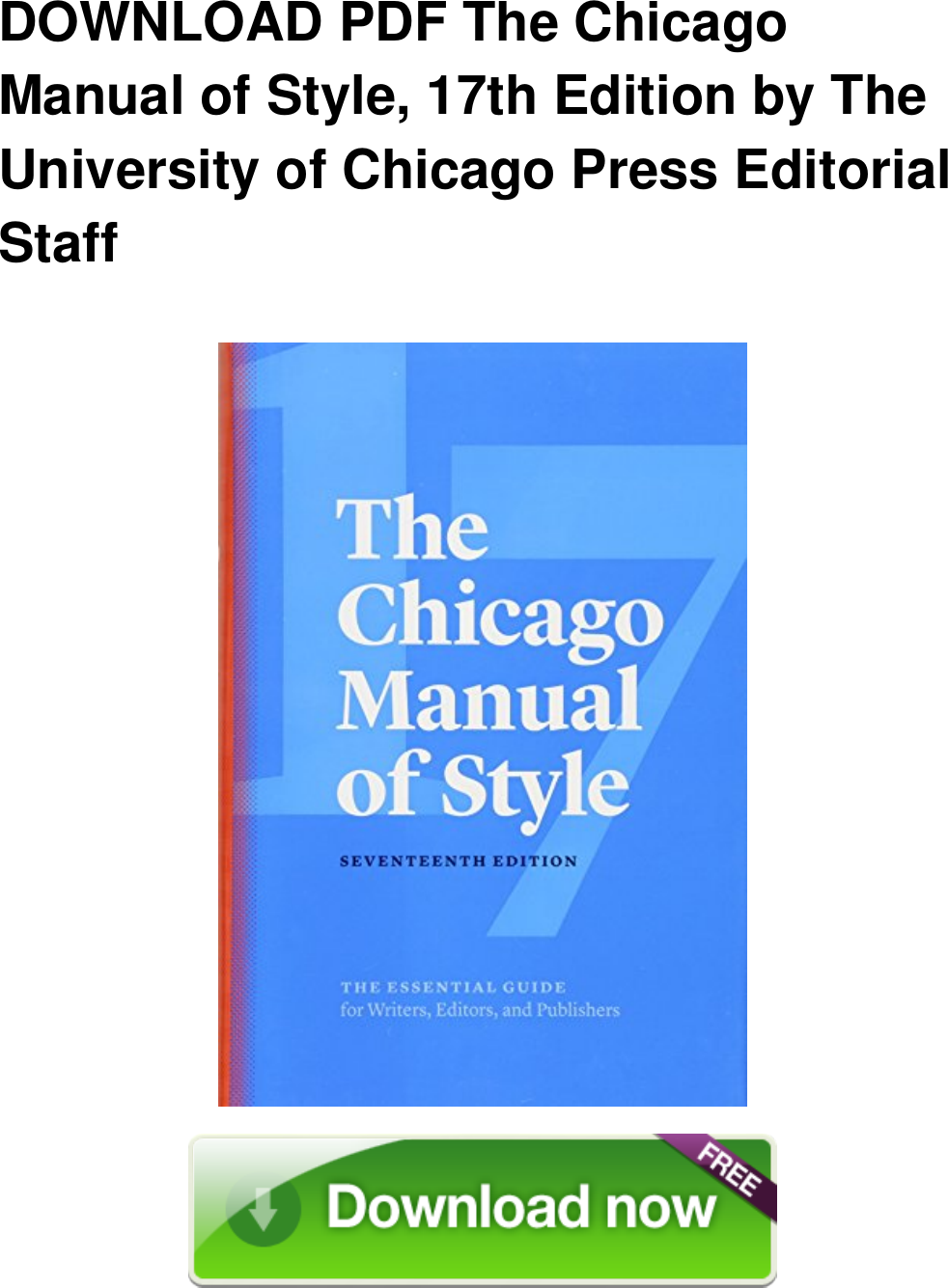 Page 1 of 3 - PDF The Chicago Manual Of Style, 17th Edition By University Press Editorial Staff Full-Book-The-Chicago-Manual-Of-Style-17th-Edition-UE427962