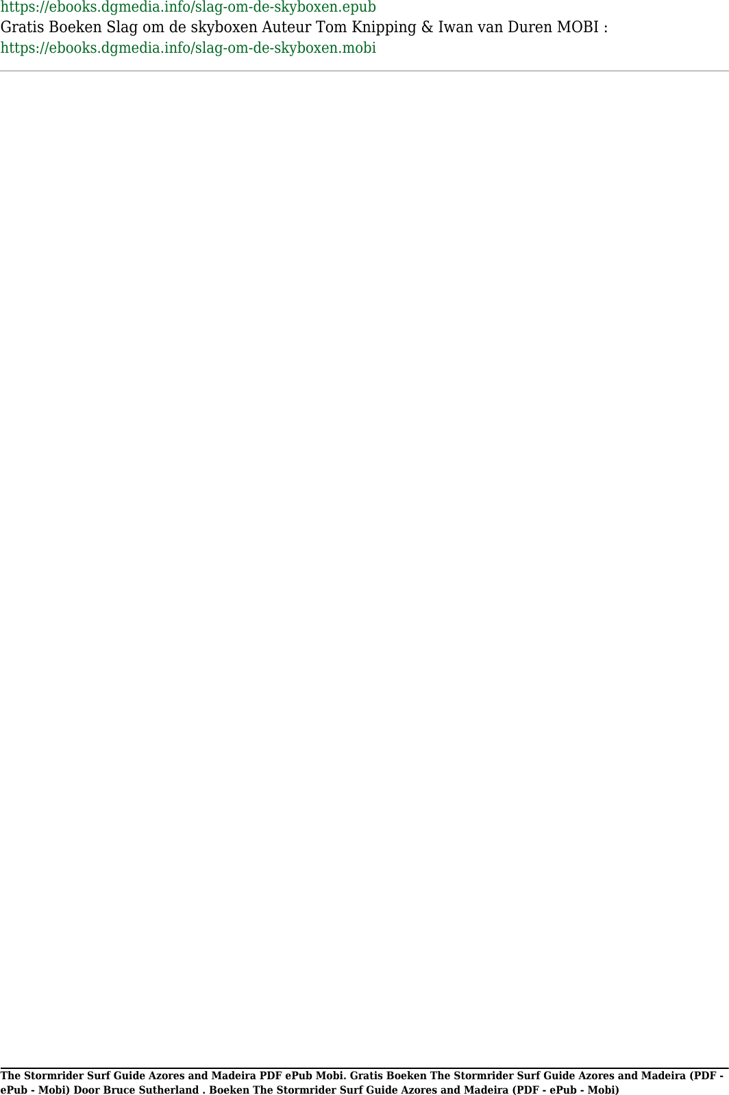 Page 11 of 11 - Gratis Boeken The Stormrider Surf Guide Azores And Madeira Van Bruce Sutherland(PDF - EPub Mobi) (PDF E Pub Door Suther