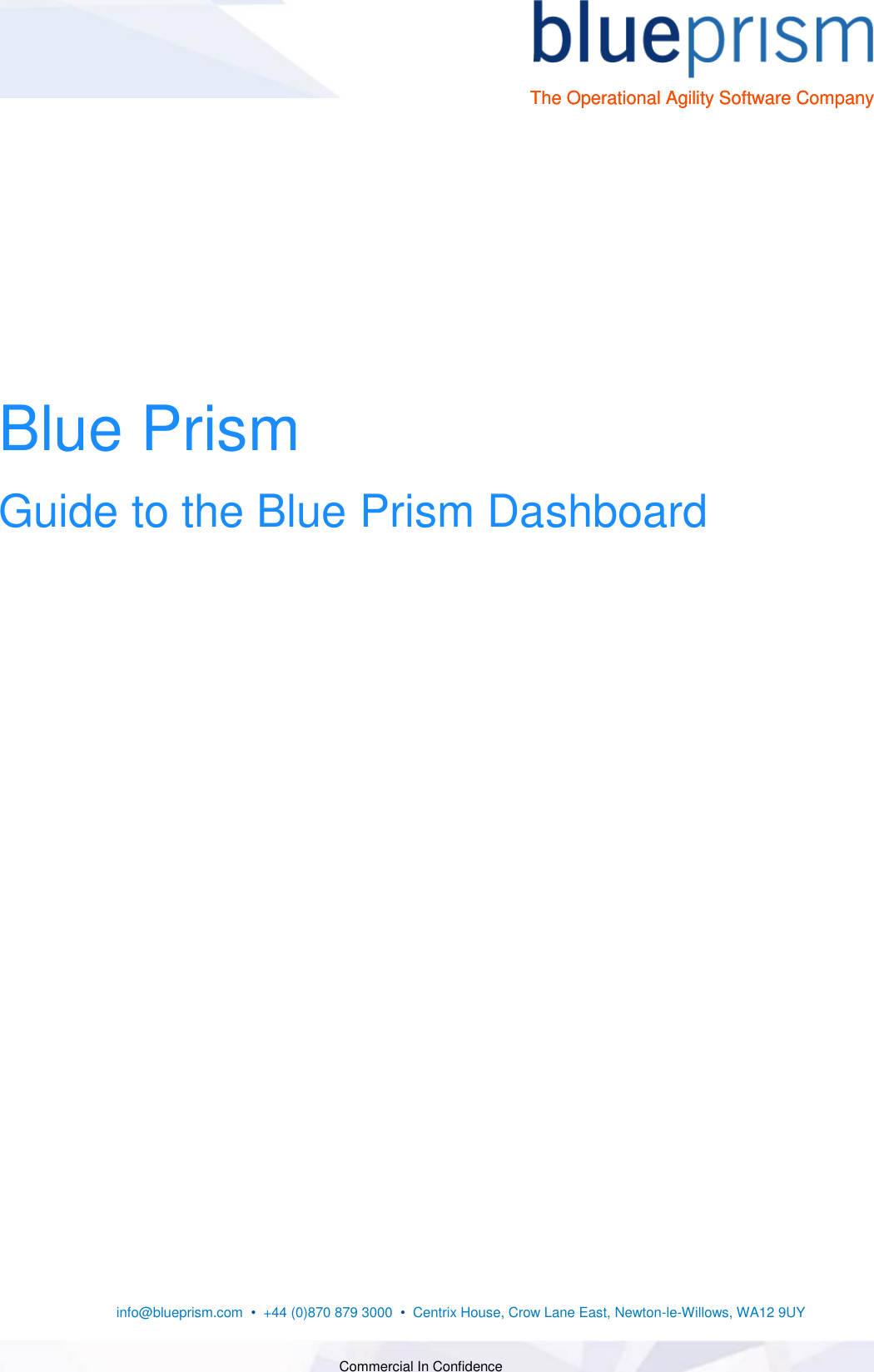 Page 1 of 10 - Guide To The Blue Prism Dashboard