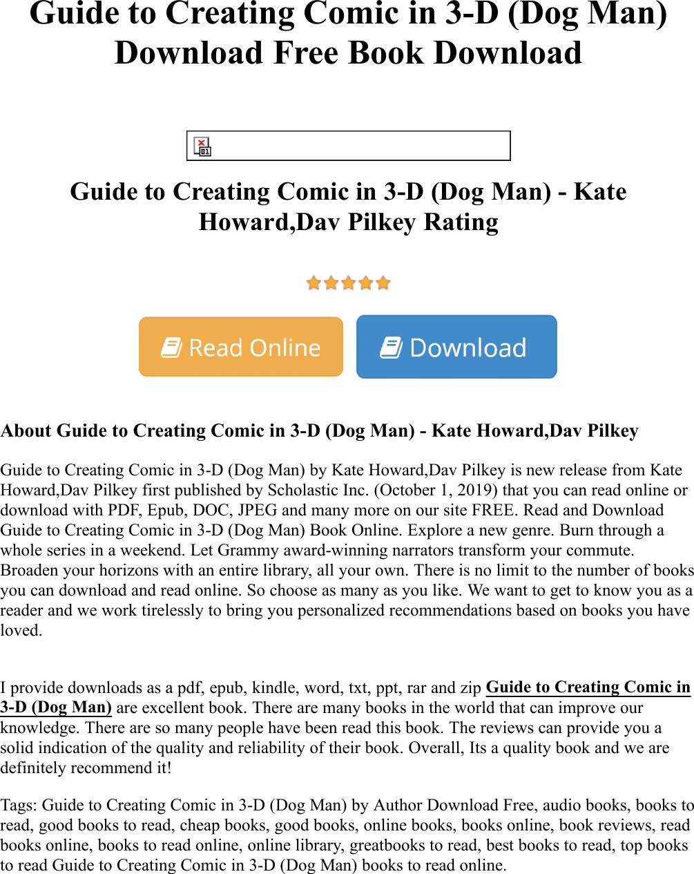 Guide To Creating Comic In 3 D Dog Man Kate Howard Dav Pilkey