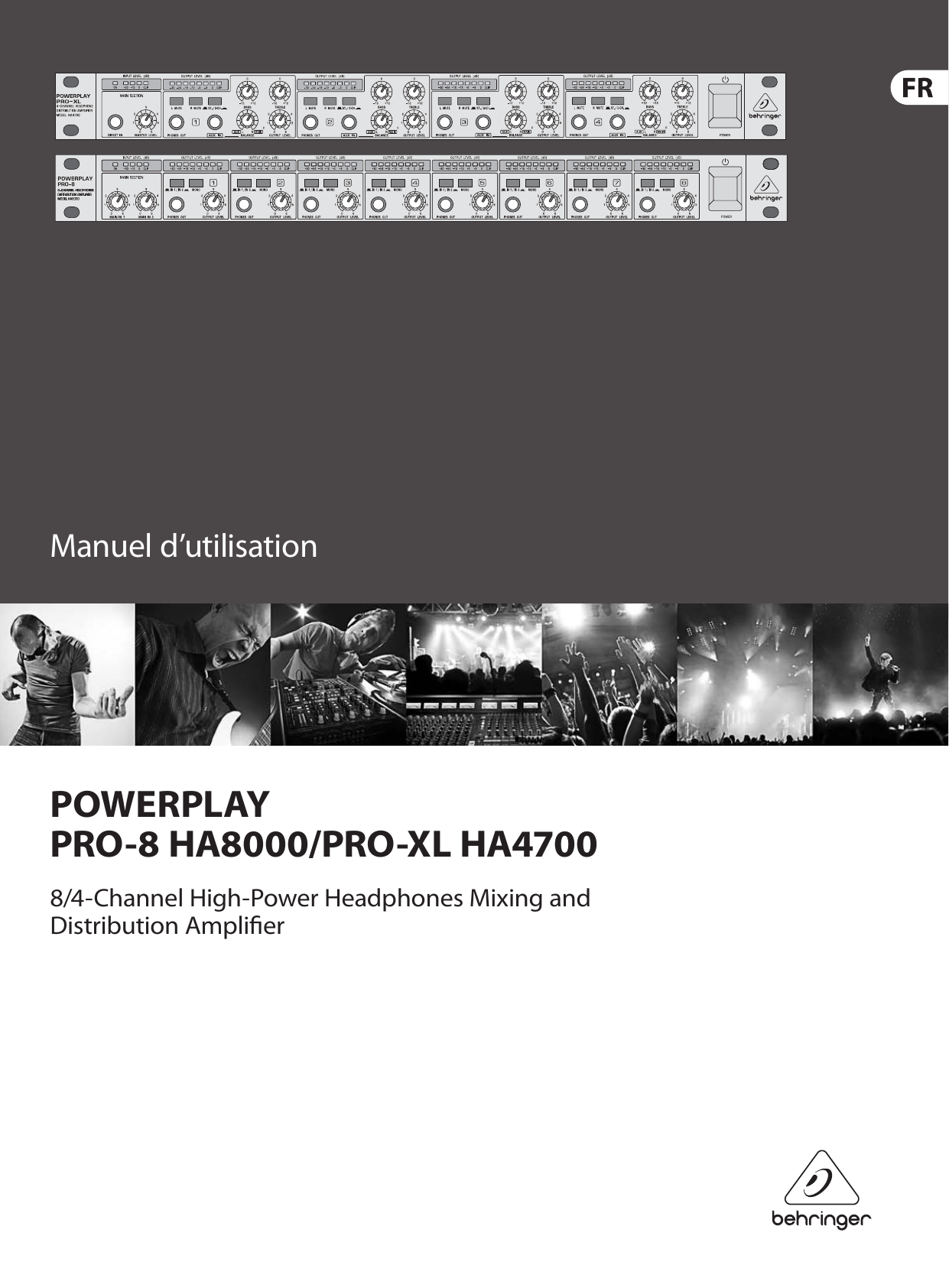 Page 1 of 10 - POWERPLAY PRO-8 HA8000/PRO-XL HA4700 Behringer User Manual (French) HA8000 P0184 M FR