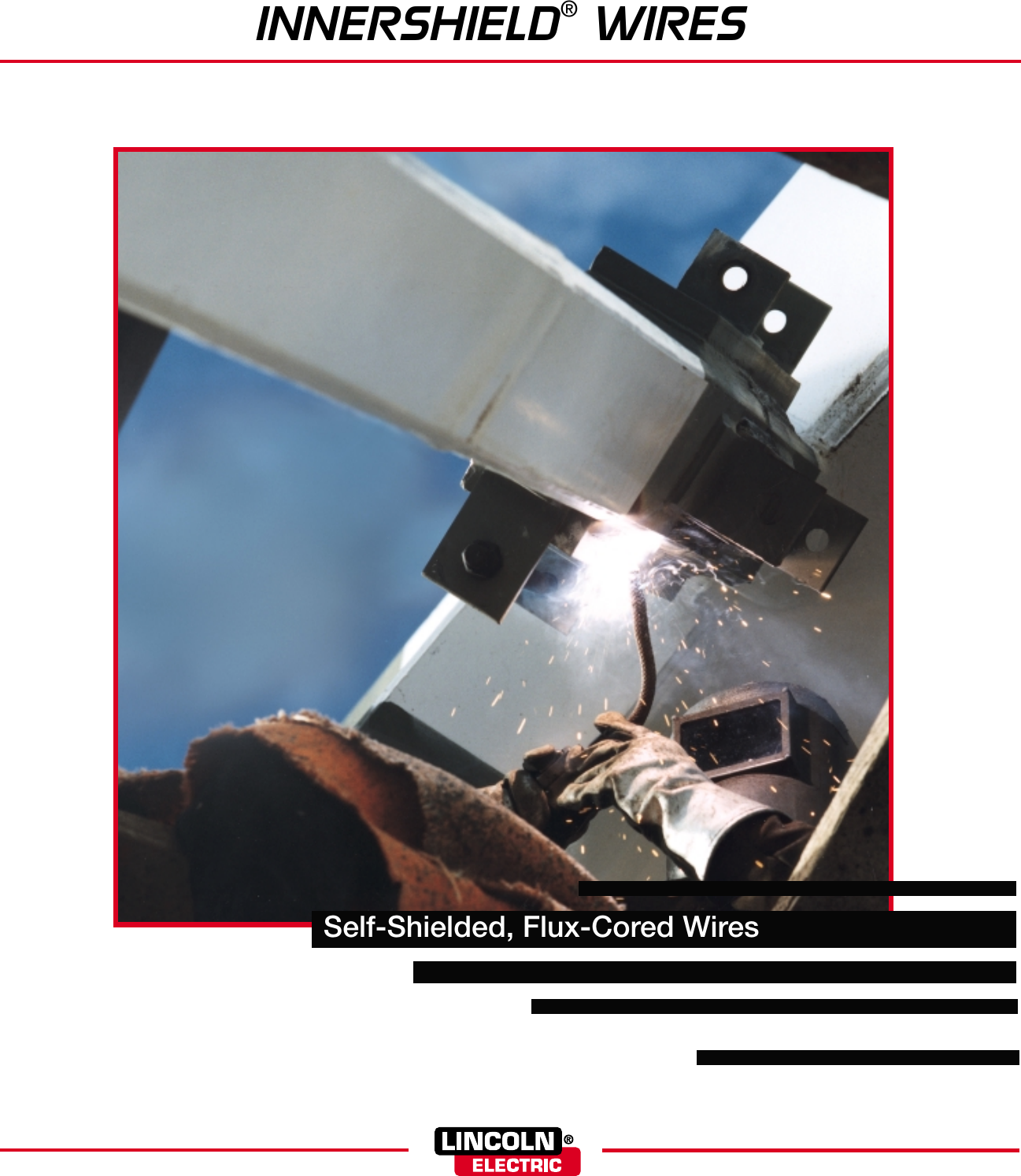 Innershield flux core wires