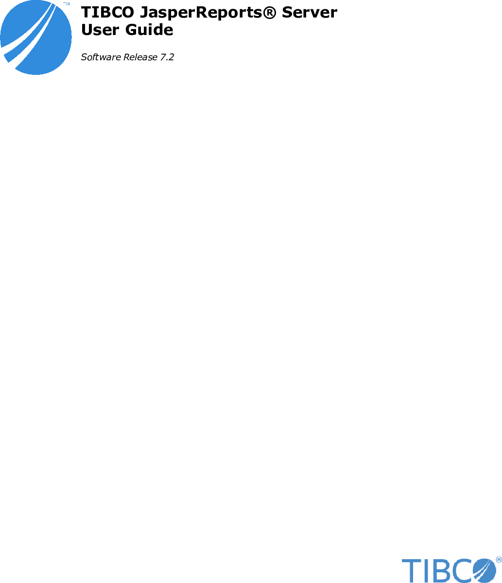 TIBCO JasperReports Server User Guide Jasper Reports
