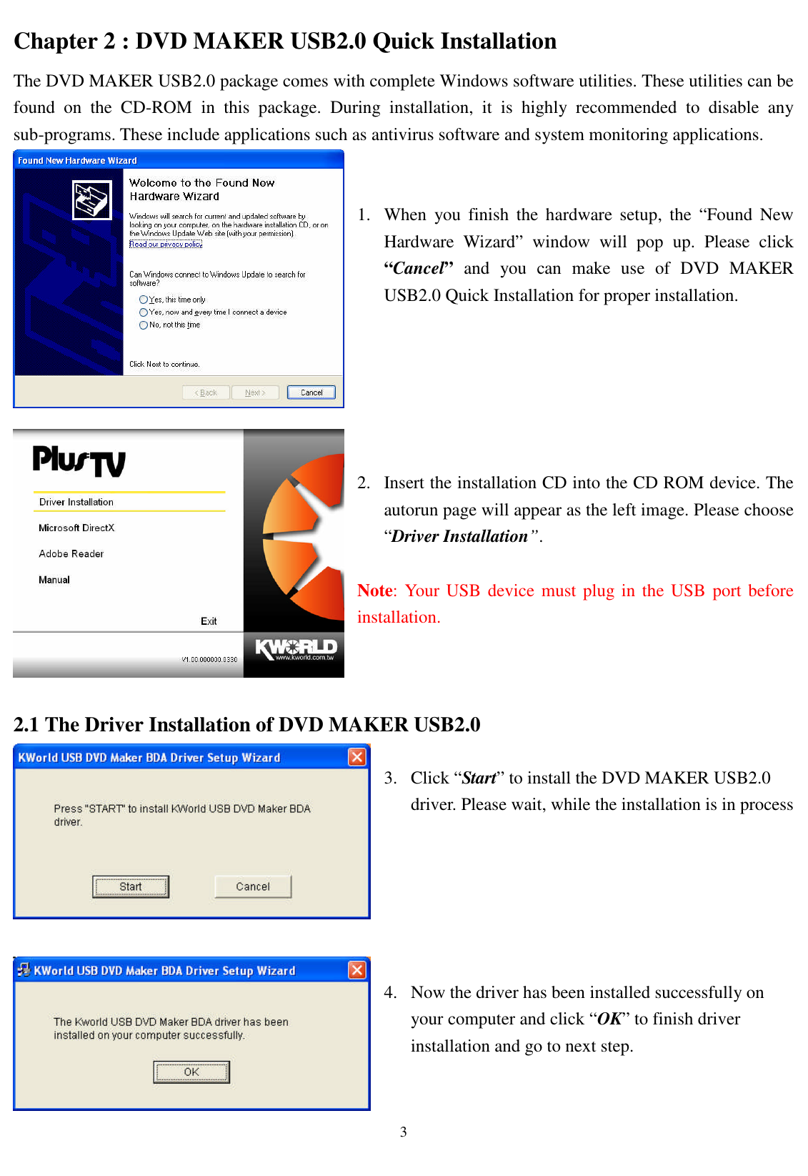 Page 3 of 6 - DVD MKAER USB2.0 Installation_Eng V1.0_ KWorld Maker VS-USB2800D Installation Eng V1.0