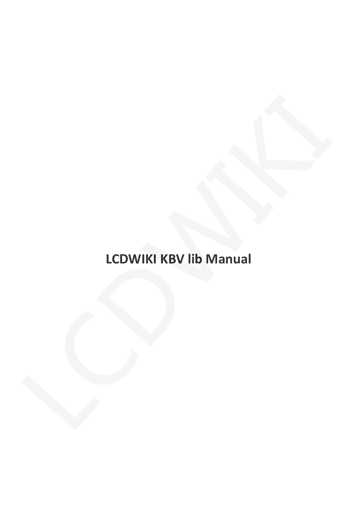 Page 1 of 12 - LCDWIKI KBV Lib Manual