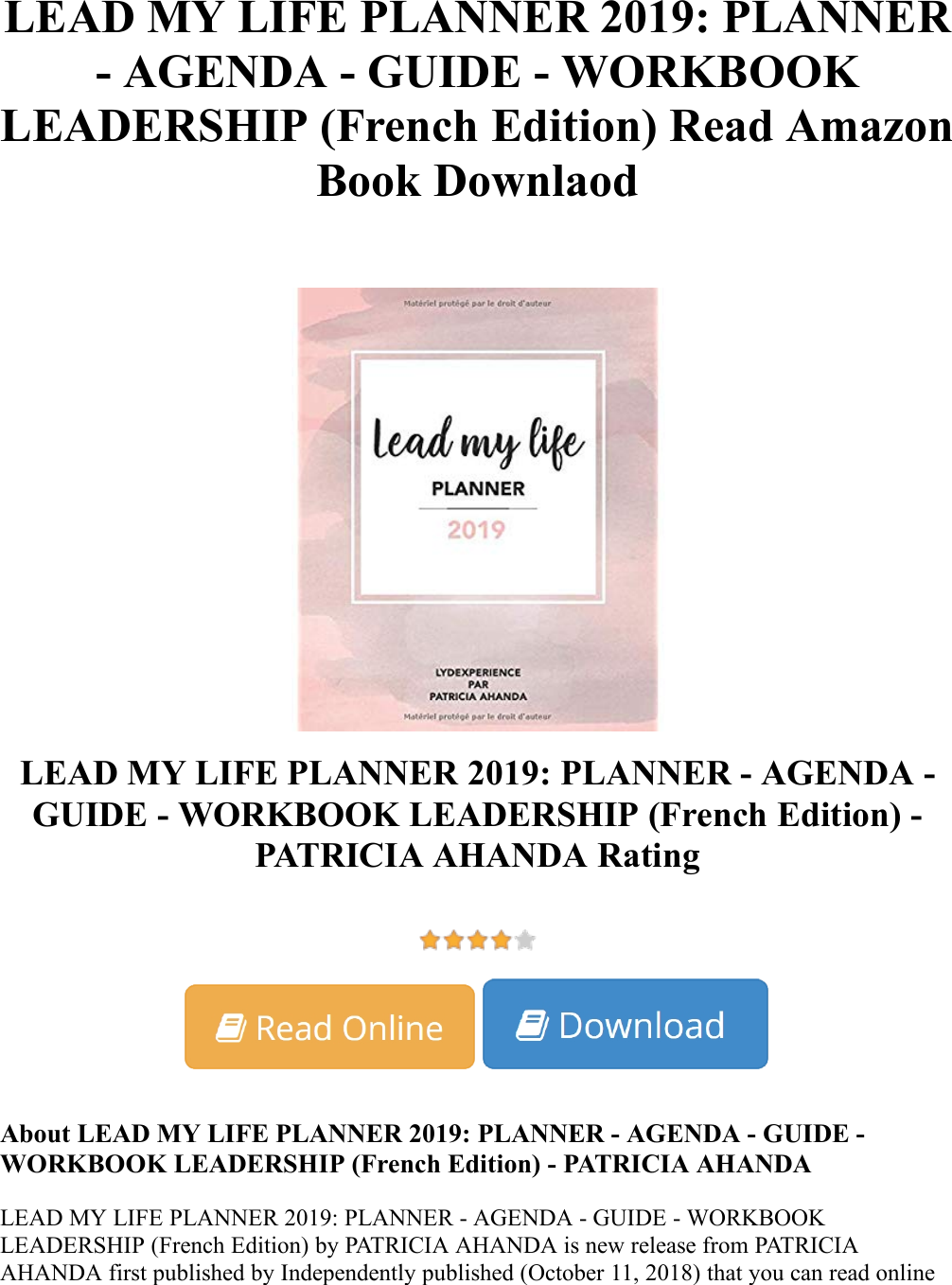 Page 1 of 2 - LEAD MY LIFE PLANNER 2019: - AGENDA GUIDE WORKBOOK LEADERSHIP (French Edition) PATRICIA AHANDA Read Amazon Book Do LEAD-MY-LIFE-PLANNER-2019-PLANNER---AGENDA---GUIDE---WORKBOOK-LEADERSHIP-French-Edition