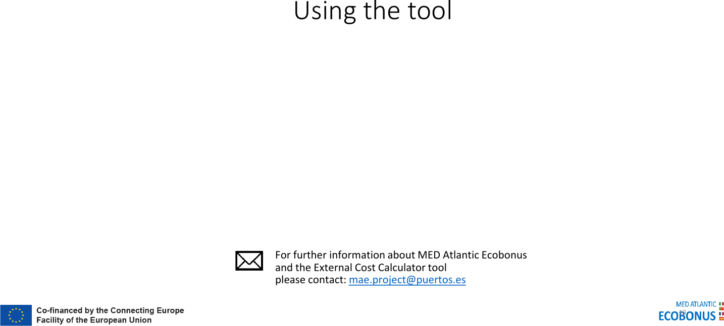 Page 10 of 10 - MED ATLANTIC ECOBONUS MAE EXTERNAL COST CALCULATOR TOOL V10 2 User Manual