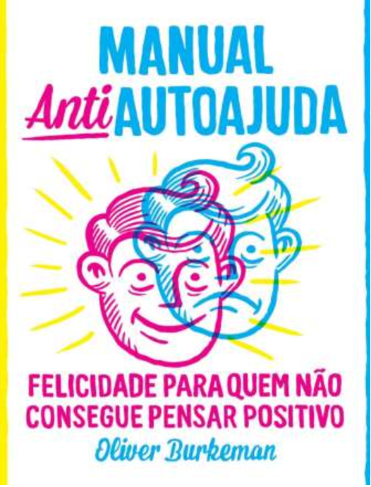 Manual Antiautoajuda Antiajuda Oliver Burkemann