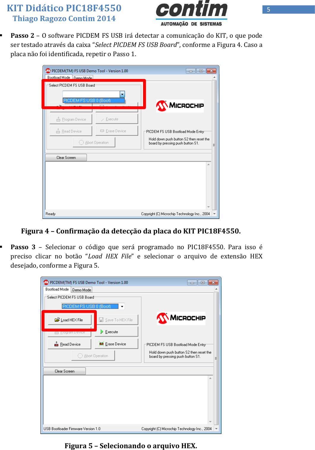 Page 5 of 7 - Manual KIT PIC18F4550 V3 Manual-KIT-PIC18F4550