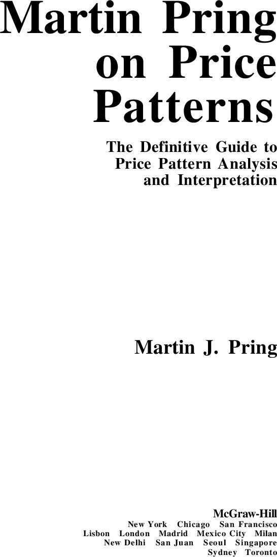 Martin Pring, Pring On Price Patterns The Definitive Guide To Pattern A