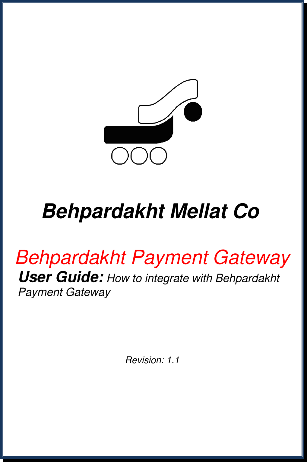 Page 1 of 11 - Behpardakht Mellat - Payment Gateway PGW User Manual English Ver 1.1