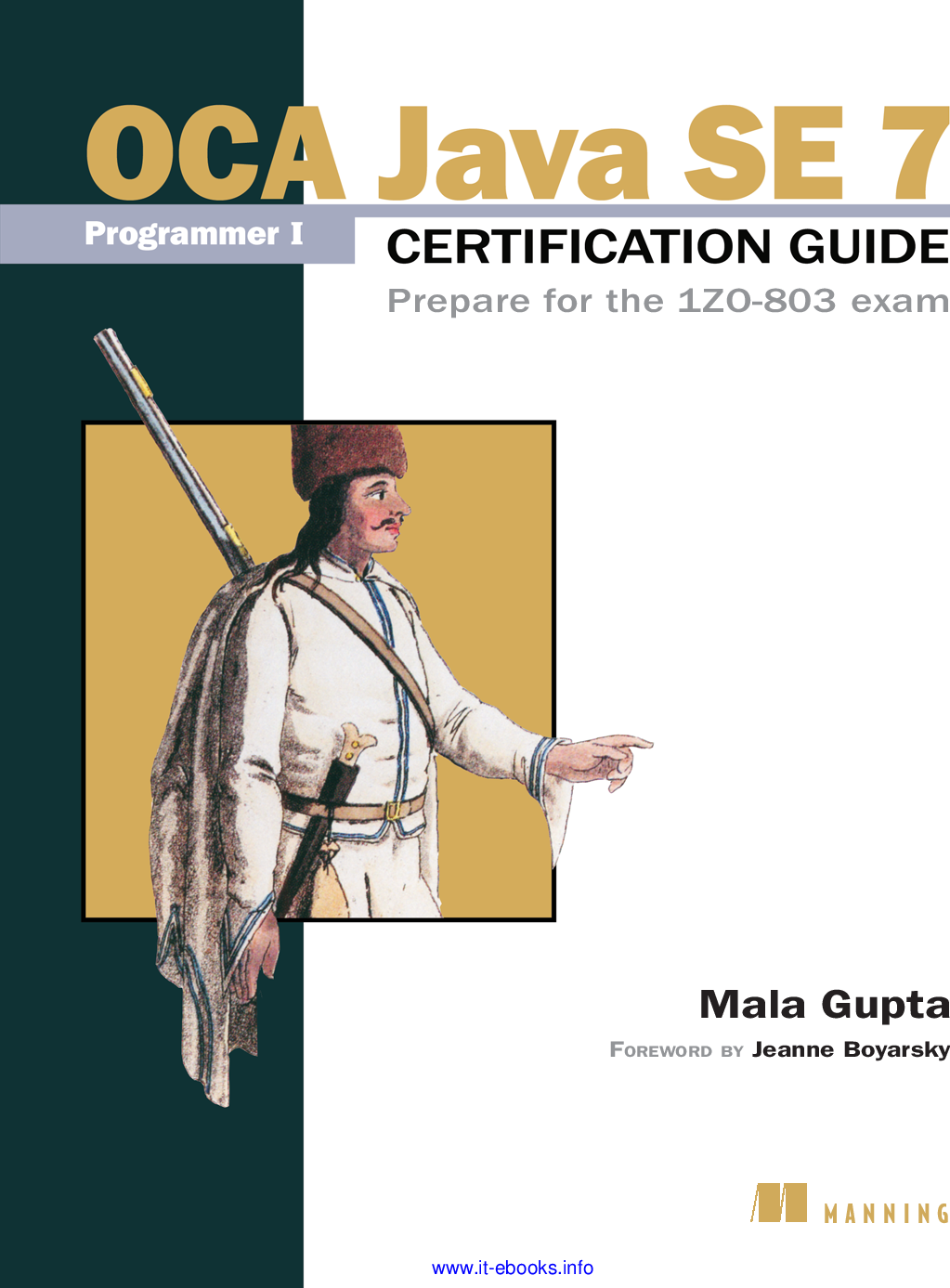 Oca Java Se 7 Programmer I Certification Guide